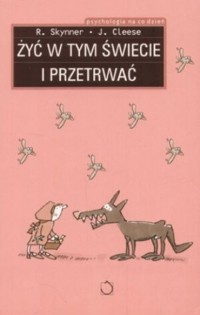Żyć w tym świecie i przetrwać