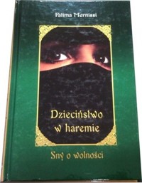 Dzieciństwo w haremie. Sny o wolności