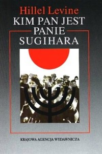 Kim pan jest panie Sugihara