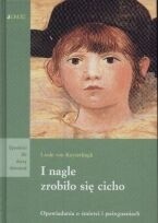 I nagle zrobiło się cicho