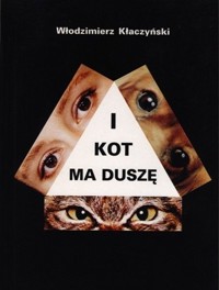 I kot ma duszę