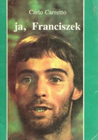 Ja, Franciszek
