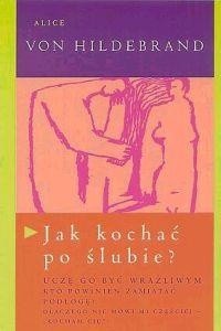 JAK KOCHAć PO ŚLUBIE?