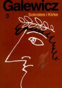 Sokrates i Kirke. Studia i sceny z etyki antycznej