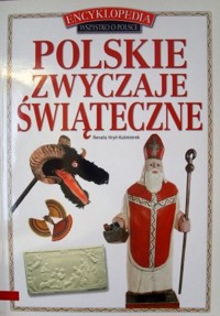 Polskie zwyczaje świąteczne