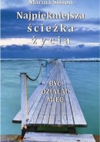 Najpiękniejsza ścieżka życia