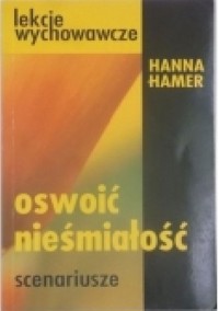 Oswoić nieśmiałość