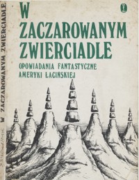 W zaczarowanym zwierciadle
