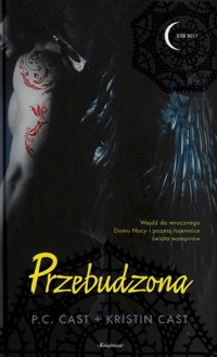 Dom nocy (8). Przebudzona