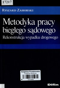 Metodyka pracy biegłego sądowego