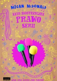 Klub siostrzyczek. Prawo serii