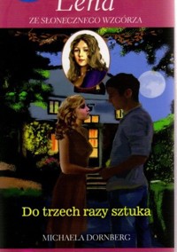 Do trzech razy sztuka
