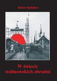 W świecie stalinowskich zbrodni. Ukraina w latach czystek i terroru (1934-1938)