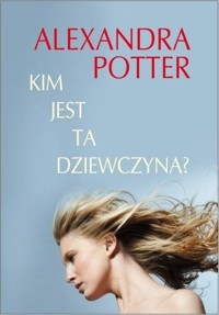 Kim jest ta dziewczyna?