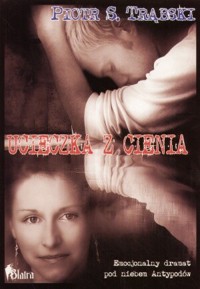 Ucieczka z cienia