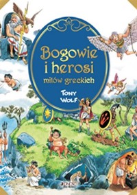 Bogowie i herosi mitów greckich