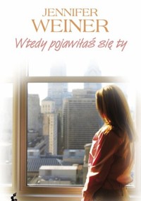 Wtedy pojawiłaś się ty