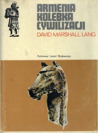 Armenia kolebka cywilizacji