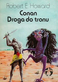 Conan. Droga do tronu
