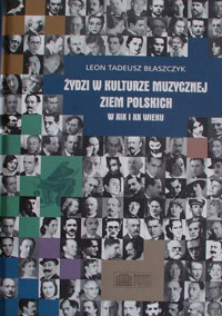 Żydzi w kulturze muzycznej ziem polskich w XIX i XX wieku
