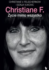 Christiane F. Życie mimo wszystko