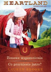 Zimowe wspomnienia. Co przyniesie jutro?