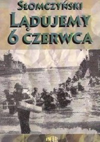 Lądujemy 6 czerwca