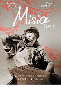Misia Sert. Kobieta, która odkryła Coco Chanel