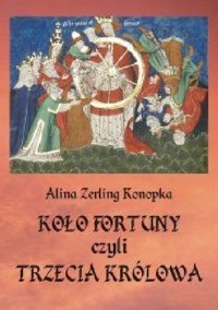 Koło fortuny, czyli Trzecia królowa