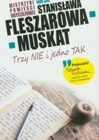 Trzy NIE i jedno TAK