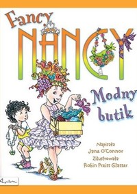 Fancy Nancy. Modny butik