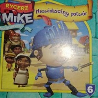Rycerz Mike. Niewidzialny potwór