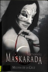 Błękitnokrwiści (2). Maskarada