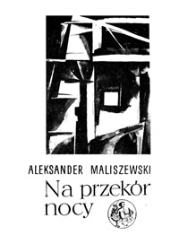 Na przekór nocy