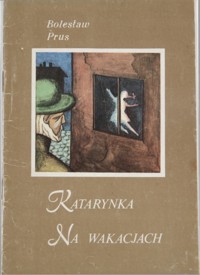 Katarynka. Na wakacjach