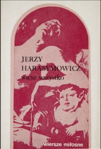 Wiesz wszystko (wiersze miłosne)