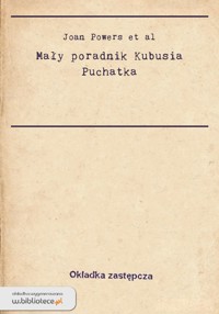 Mały poradnik Kubusia Puchatka
