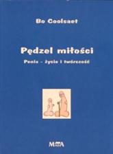 Pędzel miłości. Penis – życie i twórczość