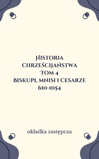 Historia chrześcijaństwa (4). Biskupi, mnisi i cesarze 610-1054