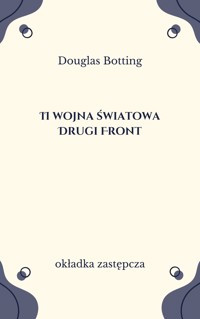 II Wojna Światowa. Drugi Front