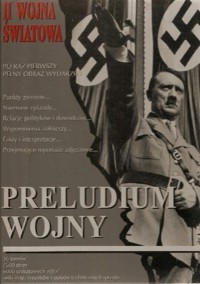 II Wojna Światowa. Preludium Wojny