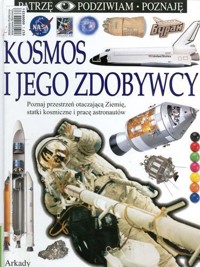 Kosmos i jego zdobywcy