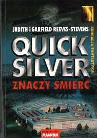 Quick Silver. Znaczy śmierć