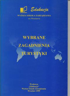 Wybrane zagadnienia turystyki