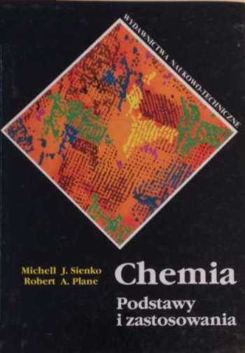 Chemia. Podstawy i zastosowania