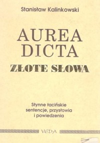 Aurea dicta. Złote słowa