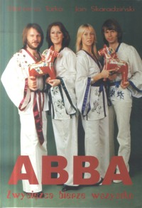 ABBA. Zwycięzca bierze wszystko