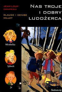 Nas troje i dobry ludożerca