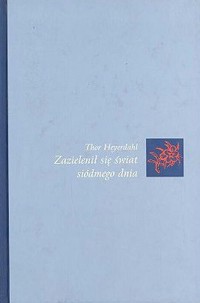 Zazielenił się świat siódmego dnia