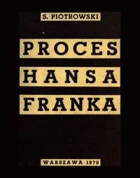 Proces Hansa Franka i dowody polskie przeciw SS